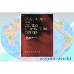 Case Studies from Chinese Acupuncture Experts